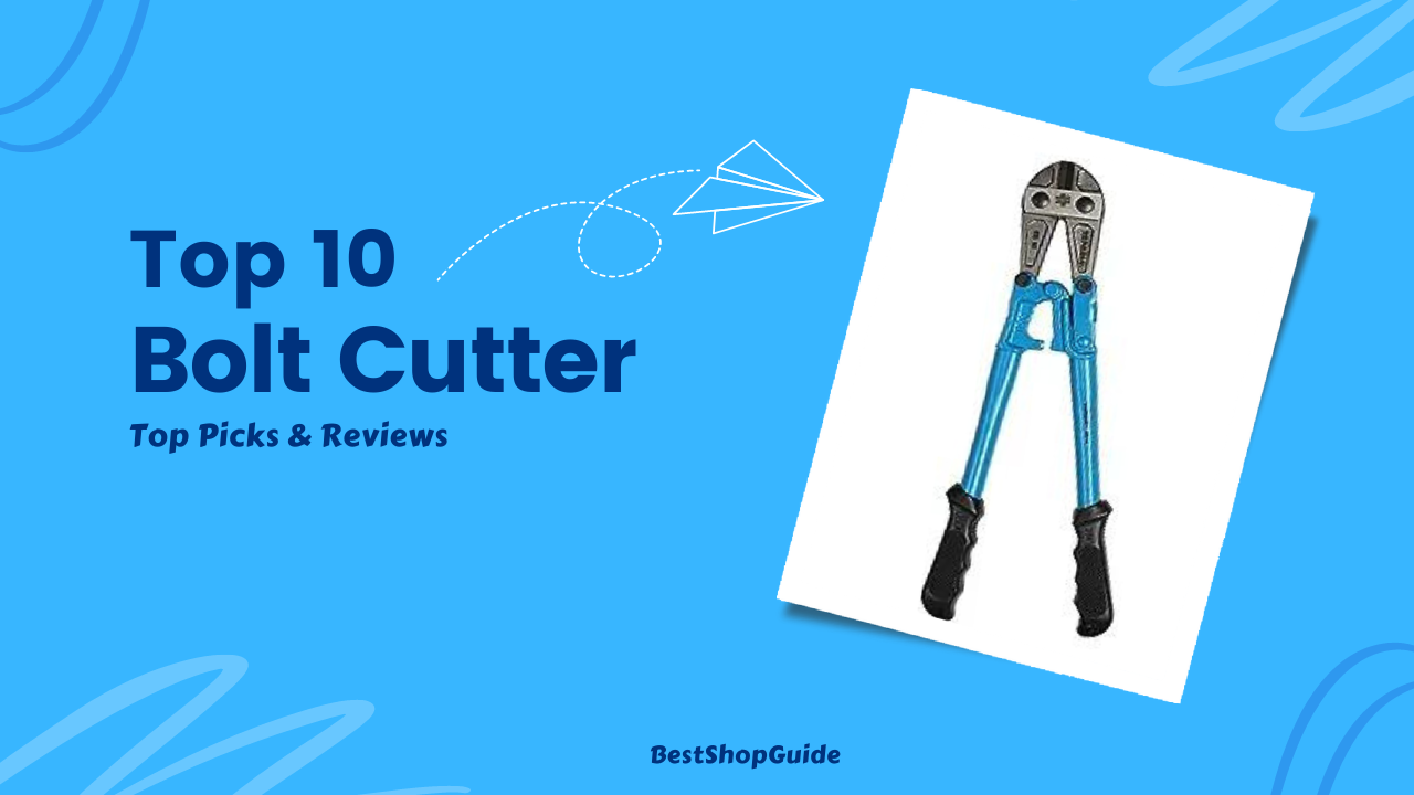 Top 10 Best Bolt Cutters to Buy (July 2024)