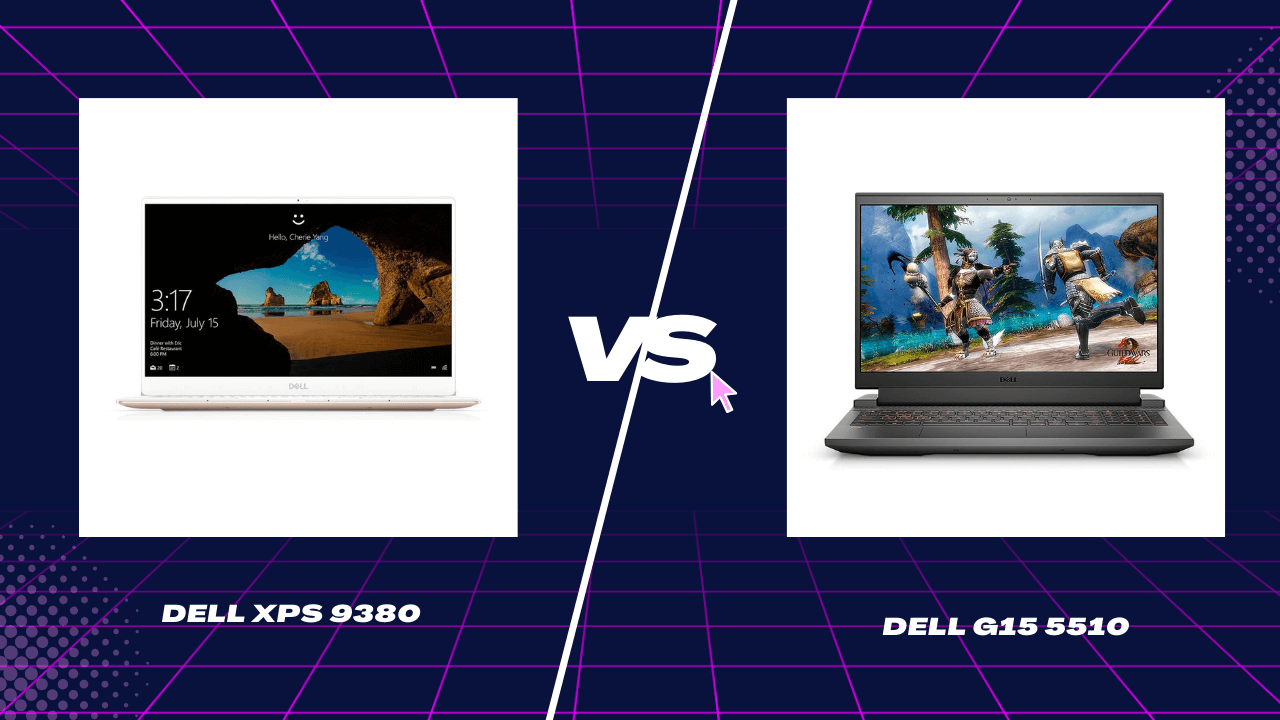 Dell XPS 9380 vs Dell G15 5510: Which one is Good?