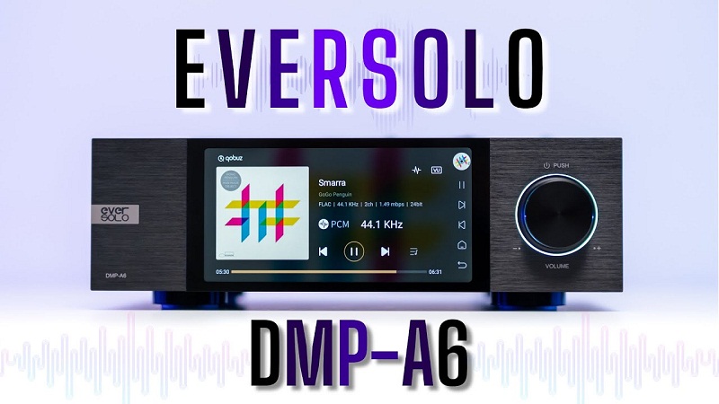 Eversolo DMP-A6 Ultimate Digital Audio Music Streamer