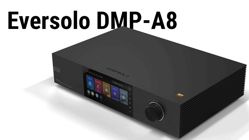 Eversolo DMP-A8 Ultimate Digital Audio Music Streamer